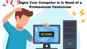 Computer Repair: Signs Your Computer Needs a Pro Technician
